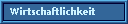 Wirtschaftlichkeit
